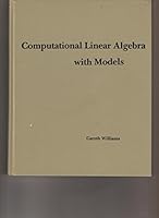 Computational linear algebra with models 0205059988 Book Cover