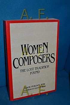 Hardcover Women composers: The lost tradition found Book