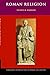 Roman Religion (Cambridge Introduction to Roman Civilization)