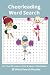 Produktbild Cheerleading Word Search Puzzles: Competition Cheerleading | Stunts Pom Poms | Fun for the Family