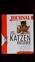 Katzen-Ratgeber. Alles, was Sie über Verhalten, Pflege, Sprache, Mythos und Gesundheit Ihrer Katze wissen wollen 3872873741 Book Cover