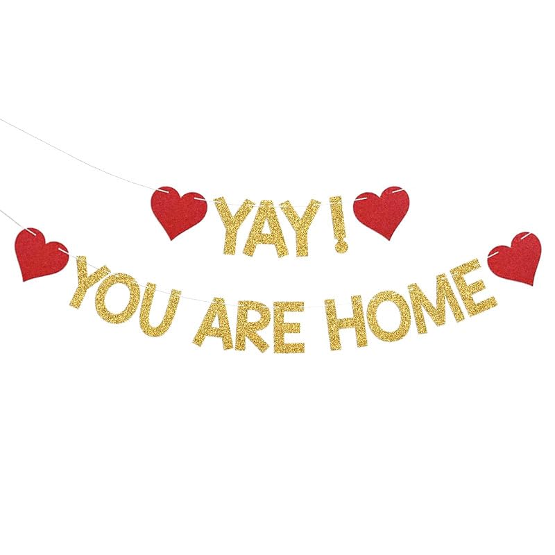 Gold Glitter Yay! You're Home! Banner with Heart,NO DIY,Welcome Home Party Decorations Family Gathering Sign Back to School Events Garland Funny Military Homecoming Party Supplies (Gold)