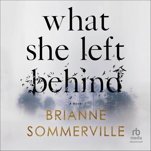 Brianne Sommerville - What She Left Behind episode artwork