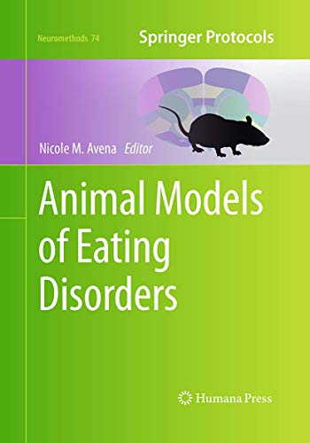Animal Models of Eating Disorders (Neuromethods, 74)