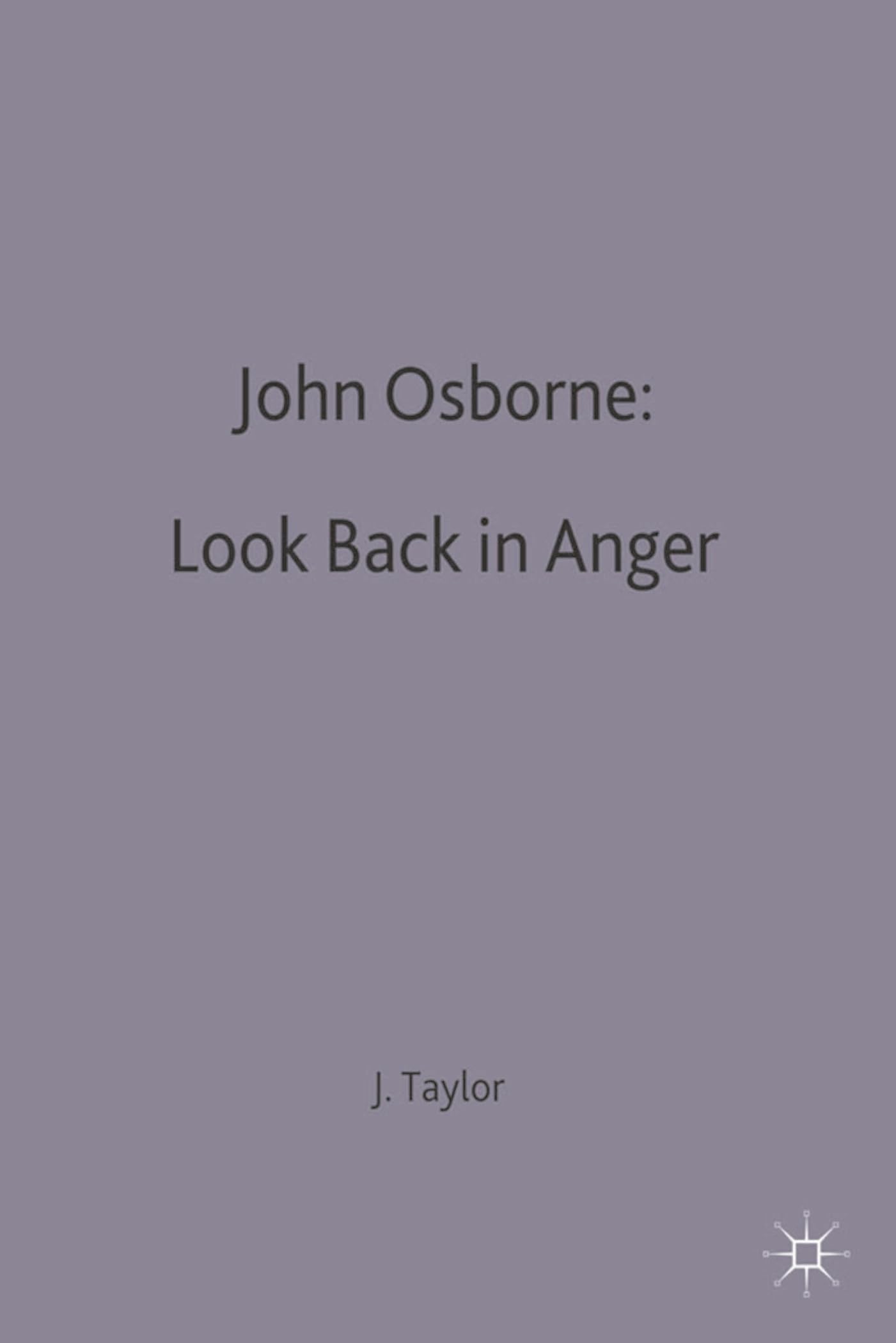 John Osborne: Look Back in Anger (Casebooks Series)