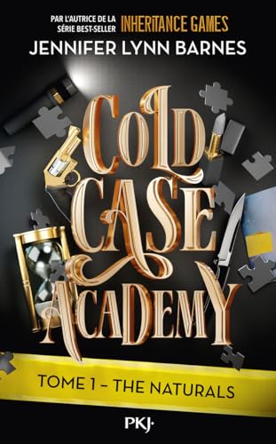 Cold Case Academy - Tome 1 : The Naturals (1)