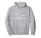 Fishing Gifts Just Hook It Lake Life Fish Hook Pullover Hoodie
