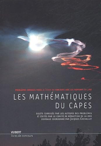 Capes Math Amazon.com: Les Mathématiques du Capes : Problèmes corrigés posés à l ...