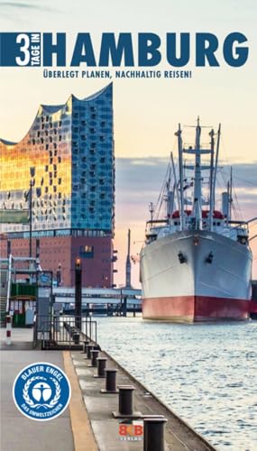 3 Tage in Hamburg: Überlegt planen, nachhaltig reisen!