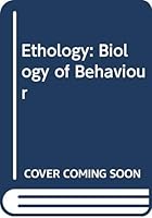 Ethology, the biology of behavior 0030731305 Book Cover