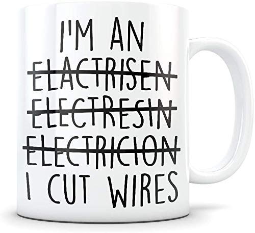 I Cut Wires Funny Coffee Mug: The Perfect Cup for Coffee Lovers in Cups, Mugs & Saucers I Cut Wires Funny Coffee Mug: The Perfect Cup for Coffee Lovers in Cups, Mugs & Saucers