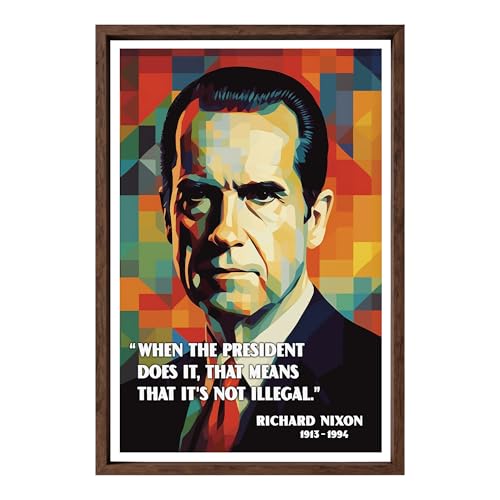 Richard Nixon Poster - Inspirational & Historic Quote Wall Art - 11x14 to 24x36 Unframed Print - USA President Patriotic American History Decor for Office, Home, Living Room