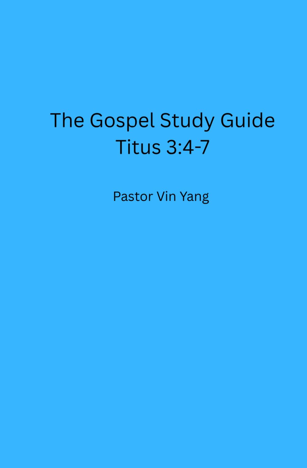 The Gospel Study Guide
