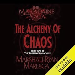 The Alchemy of Chaos Audiobook By Marshall Ryan Maresca cover art