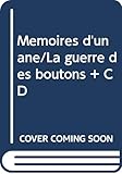  Memoires d\'un ane/La guerre des boutons + CD