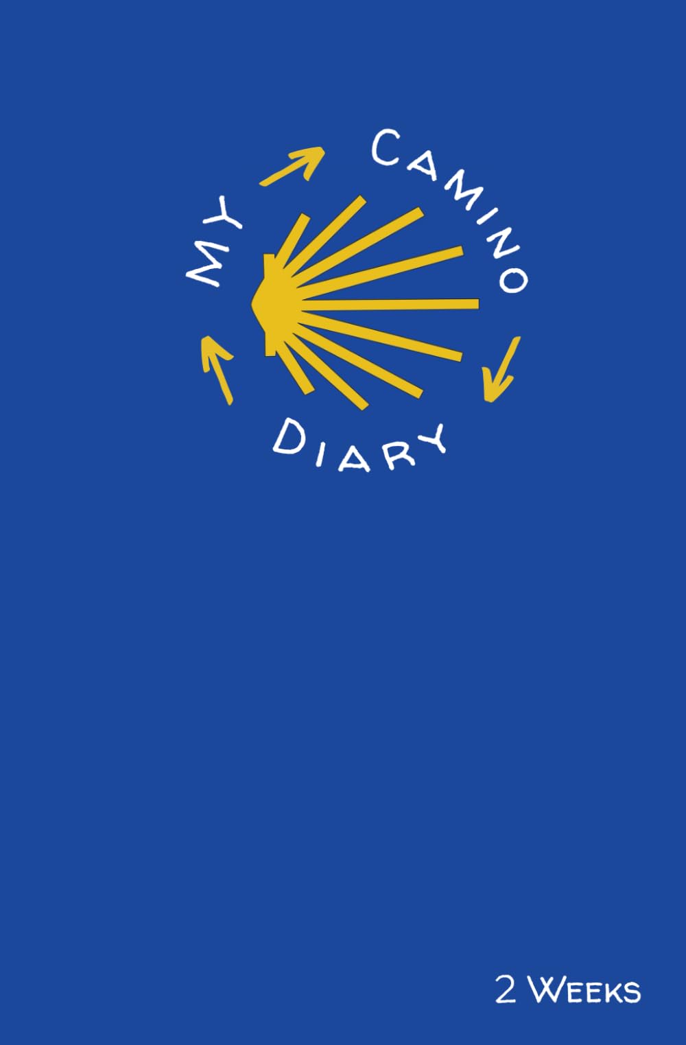 My Camino Diary for 2 Weeks: Ultralight Pilgrim Journal for the Camino de Santiago