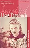  Lisas Tagebuch: Die Geschichte einer Liebe im Krieg