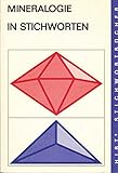 Mineralogie in Stichworten (Hirt's Stichwortbücher) - Werner Lieber 