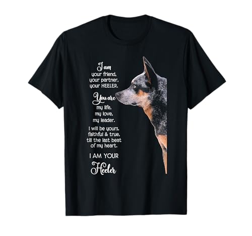 I Am Your Friend Your Partner Your Heeler T-Shirt