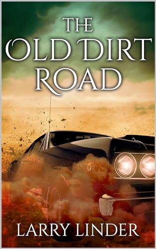 The Old Dirt Road