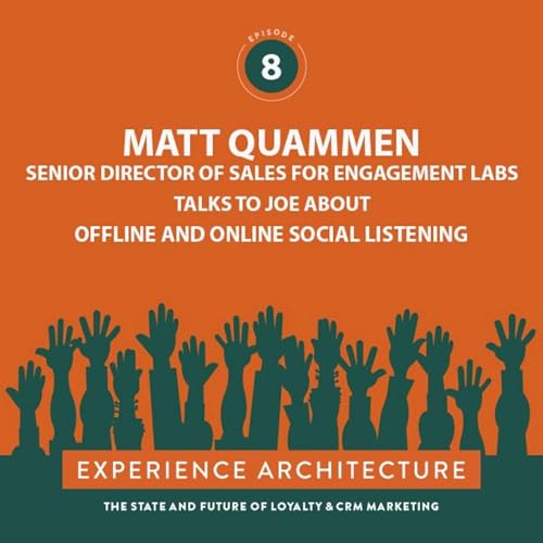 Experience Architecture - Ep. 8 - Social Listening