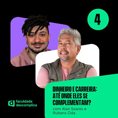 Na Ativa #04 | Dinheiro e carreira: at&eacute; onde eles se complementam?
