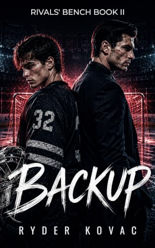 Backup: A Dark M/M Hockey Romance (Rivals' Bench Book 2) (English Edition)