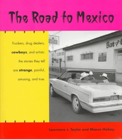 The Road to Mexico (Southwest Center Series)