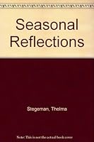 Seasonal reflections B000K05KAK Book Cover