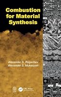 Combustion for Material Synthesis 1482239515 Book Cover
