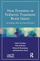 New Frontiers in Pediatric Traumatic Brain Injury: An Evidence Base for Clinical Practice 1848726554 Book Cover