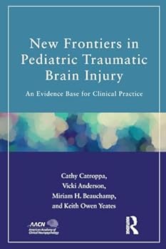 Paperback New Frontiers in Pediatric Traumatic Brain Injury: An Evidence Base for Clinical Practice Book