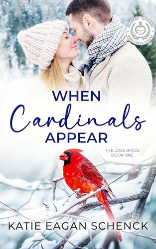 When Cardinals Appear (The Love Birds Book 1)