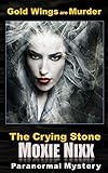  Gold Wings are Murder: The Crying Stone
