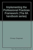 Implementing the Professional Practices Framework 0894134876 Book Cover