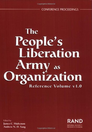 The People's Liberation Army As Organization: Reference Volume V1.0