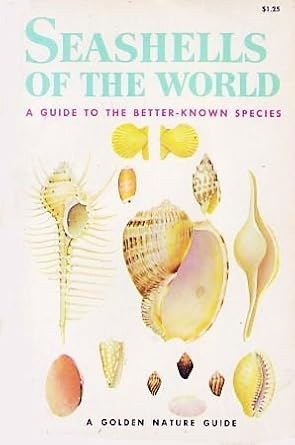 Seashells of the World - A Guide to the Better-Known Species (Golden ...