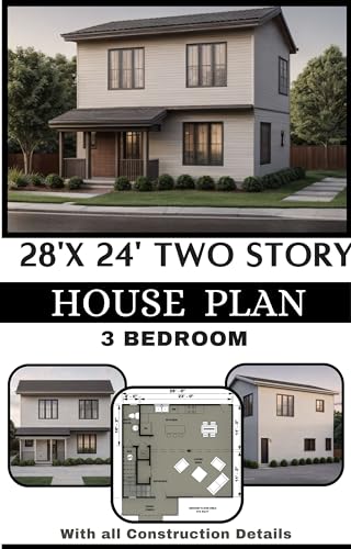 28' x 24' Two Story House Plan: 3 Bedroom 3 Bathroom : With all Construction Details