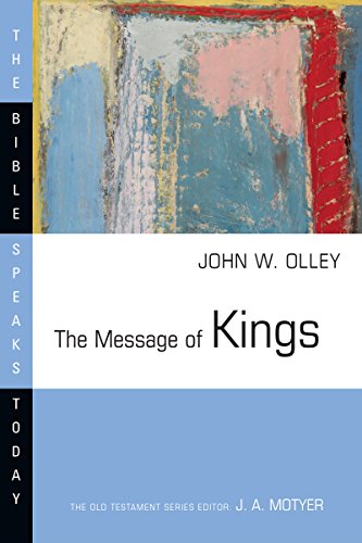 The Message of Kings (The Bible Speaks Today Series)