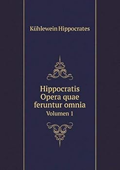 Paperback Hippocratis Opera quae feruntur omnia Volumen 1 [Greek, Ancient (To 1453)] Book
