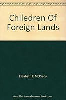Chiledren Of Foreign Lands B005JWBJ9A Book Cover