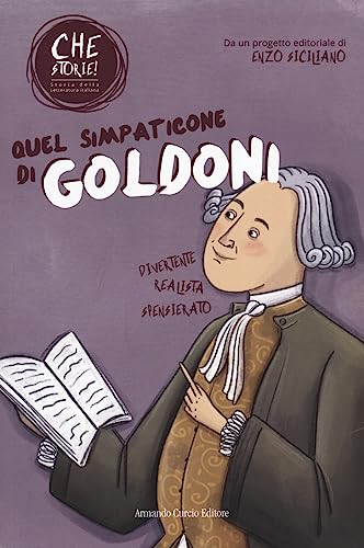 Quel Simpaticone Di Goldoni. Che Storie!