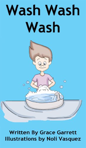 Wash Wash Wash - The Fun Hand Washing Book for