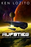 AUFSTIEG (Aufstieg Der Menschheit Serie 6)