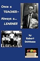 Once a Teacher, Always a Learner 1935530038 Book Cover