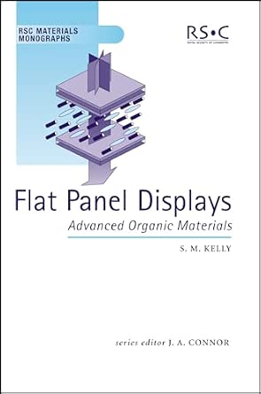 Flat Panel Displays: Advanced Organic Materials: Volume 2 book cover