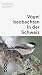 Produktbild Vögel beobachten in der Schweiz