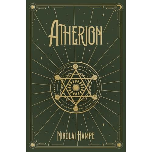 Atherion: Das Artefakt, das alles verändert (Urban Fantasy-Roman um Alchemie, Magie und verborgene Welten)
