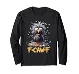 F-Caw-F Messy Bird Shocked Face Feather Chaos Cartoon Humor Long Sleeve T-Shirt