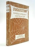 Suggestion: Its Value in Business and Social Life 0716000601 Book Cover